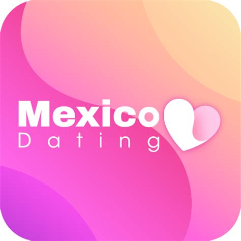 dating apps used in mexico